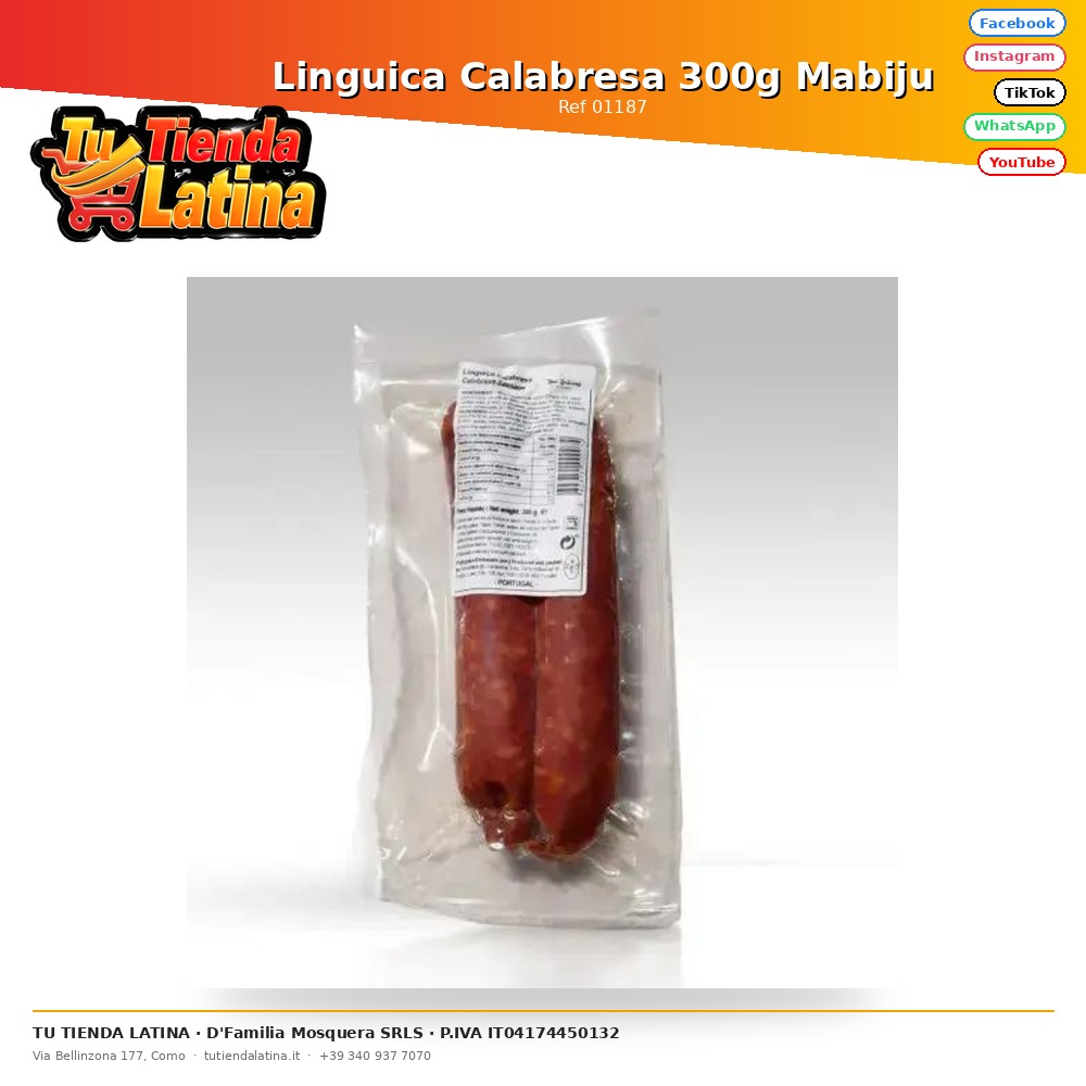 Linguica Calabresa 300g Mabiju