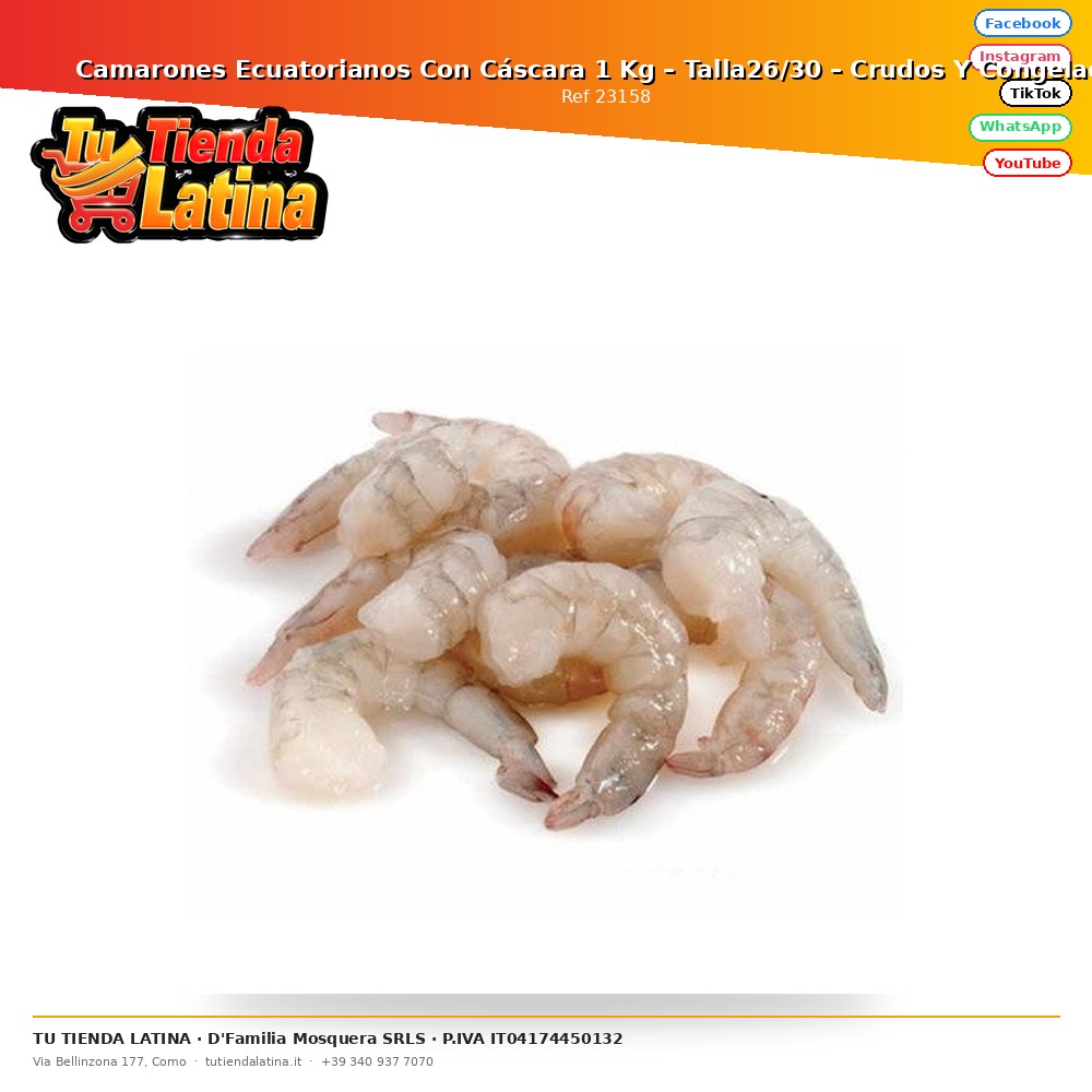 ​Camarones Ecuatorianos Con Cáscara 1 Kg – Talla26/30 – Crudos Y Congelados